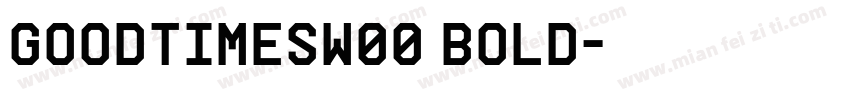 goodtimesW00 Bold字体转换